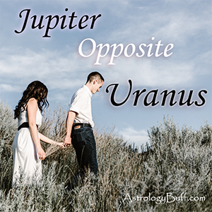 Composite Jupiter Opposite Uranus