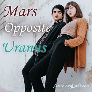 Composite Mars Opposite Uranus