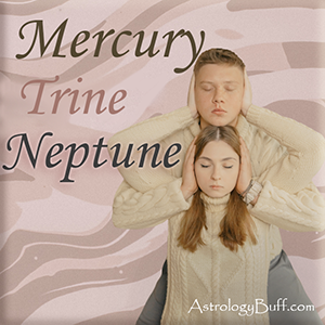 Composite Mercury Trine Neptune