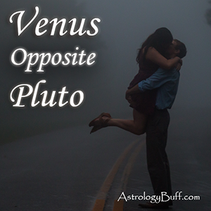 Composite Venus Opposite Pluto