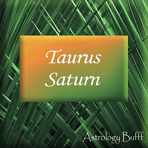 Taurus Saturn